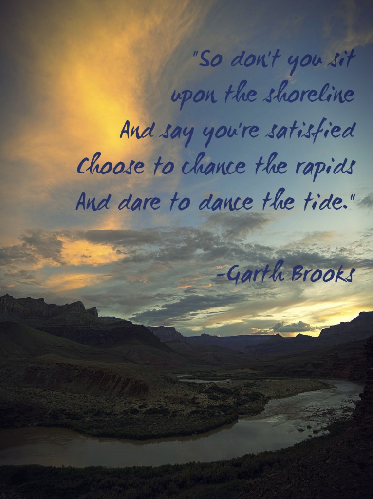 Garth Brooks quote and Grand Canyon Backdrop